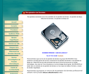 perte-de-fichiers.org: Recuperation de donnees
Service rcupration de donnes de disque dur, cartouche, cassette, bande magntique, cl USB, carte compact flash, tous systmes, tous formats.
