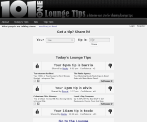 loungetips.com: CD101 Lounge Tips
Find and share CD101 Lounge Tips! LoungeTips.com lets you share the tips you hear on WWCD, CD101FM in Columbus, OH with fellow listeners who may not have been tuned in to hear them.