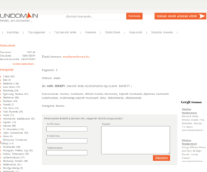 munkaeroforras.hu: Unidomain - munkaeroforras.hu
A munkaerő forrás mindig az egyik legfontosabb része a munkahely fenntartásnak. Hogyan és honnan szerezzünk megbízható lojális és képzett munkaerőt?
