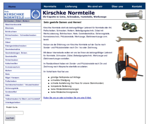 normteile-kirschke.de: Kirschke Normteile in Greiz - leistungsfähiger Lieferant für Normteile aller Art, Paßscheiben DIN 988, Schrauben, Muttern, Befestigungstechnik, Distanzscheiben, Niete, Inbusschrauben, Dübel mit Werkszulassung, Korrosionsschutz, Werkzeuge und Elektrowerkzeuge  - seit 1892 Kaufmann Robert Kirschke in Greiz
Normteile, Sicherungsteile, Paßscheiben,  Elektrowerkzeuge, Schraubwerkzeuge, Schlagwerkzeuge, Schlüssel, Dübel, Muttern, Din Normteile