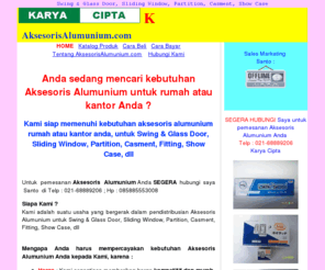 aksesorisalumunium.com: AksesorisALumunium.com - Menyediakan kebutuhan aksesoris alumunium  rumah atau kantor anda, untuk Swing, Glass Door, Sliding Window, Partition, Casment, Fitting, Show Case
Kami menyediakan kebutuhan Aksesoris Alumunium untuk Swing, Glass Door, Sliding Window, Partition, Casment, Fitting, Show Case.