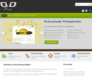 dashdesign.hu: weblapkészítés | honlapkészítés | webdesign | weboldal készítés | dash design - Címlap
Egyedi weboldalak készítése, webdesign és keresőoptimalizálás. Honlapkészítés, weblapkészítés és tervezés - DASH DESIGN - 