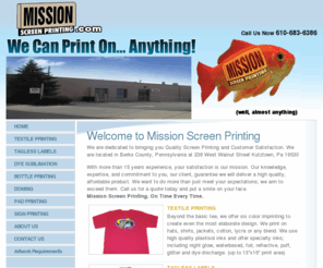 missionscreenprinting.com: Screen Printing: Custom T-Shirts - Custom Screen Printing - Textile Printing - Tagless Label - Pad Printing - Custom printing - Tee Shirts
Mission Screen Printing. Kutztown, Berks County, PA. USA.