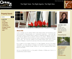 lindawigren.com: https://www.lindawigren.com
Real Estate Agent for Greater Boston, Walpole, Westwood, Medfield, Norwood, Dedham, Needham, Newton, Waltham, Watertown.  Specializing in assisting buyers in finding homes and helping sellers get the most money in the least amount of time for the sale of their home.  Works with qualified Mortgage Advisors to assist in the buying process.  Has built Fine Homes and assisted first time home buyers achieve their dream of homeownership.  Member of the Greater Boston Realtor's board with access to MLS.  Has been trained in the procurement of Foreclosure and Short Sale properties.