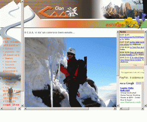 clanalpian.com: Ricoveri, Escursioni, Ferrate, Slittinate su Clan Alpinisti Anonimi WebSite
Il Clan degli Alpinisti Anonimi vuole incentivare l'escursionismo sulle montagne 
  del Veneto e del Friuli, ma non con una semplice guida agli itinerati, ferrate, altevie, casere, bivacchi e rifugi 
  ma facendovi rivivere le nostre esperienze personali.