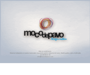 mocodepavo.com: Mocodepavo design in motion
Estudio de diseño grafico, web y multimedia