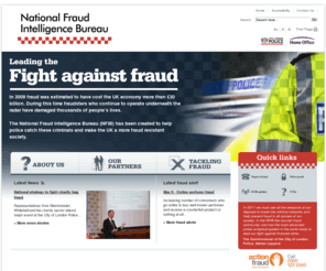nfib.police.uk: National Fraud Intelligence Bureau | Home
The NFIB is government-funded and run by the City of London Police, which is the National Lead Force for fraud, in partnership with police forces and the public and private sector.