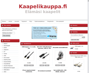 kaapelikauppa.fi: Kaapelikauppa.fi - Elämäsi kaapelit
Elämäsi kaapelit