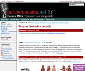 survivreausida.net: Maghreb Afrique Survivre au sida | Séropositifs de l'immigration et la banlieue
Depuis 1995, Survivre au sida est l'émission de radio des séropositifs.