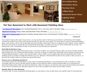 basementdecorationideas.com: Basement Finishing Ideas, Basement Decorating Ideas, Basement Renovation Ideas, Basement Decor
BasementDecoratingIdeas.com is a basement finishing site that is devoted in assisting and providing consumers tips and information on basement finishing and renovation.