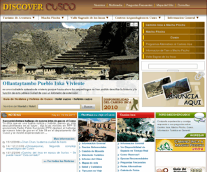 discovercusco.com: Información turistica de Cusco, machu picchu, camino inca, hoteles cuzco, hostales, agencias de viajes.
informacion Turistica de cusco, camino inca, agencias de viajes, hoteles cuzco, machu picchu, camino inca, salkantay, choquequirao, lares machupicchu