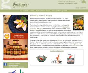 gourmetsalsas.net: Gourmet Marinades, Vinaigrettes and Salsas
Gunther's Gourmet: A uniquely flavored line of gourmet marinades, vinaigrettes and salsas.