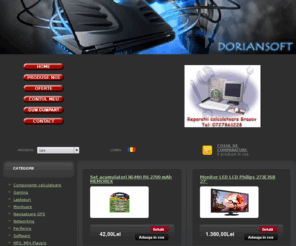 doriansoft.ro: Doriansoft
Magazin online ce comercializeaza calculatoare, laptopuri, produse electronnice si birotica.