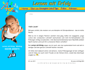 lernen-mit-erfolg.at: Lernen mit Erfolg - Nachhilfe Mdling - Englisch Mathematik Latein Deutsch Rechnungsewesen Physik und Chemie
Nachhilfe fr Mdling und Umgebung - Brunn, Maria Enzersdorf, Guntramsdorf - fr Deutsch, Englisch, Mathematik, Latein, Rechnungswesen, Darstellende Geometrie, Physik, Chemie und Mechanik