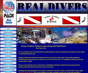 real-divers.com: Scuba Diving Thailand Pattaya, Real Divers, " Pay as you go " and  " Zero to hero " internship program..
Diving Thailand Pattaya scuba diving with Real Divers 