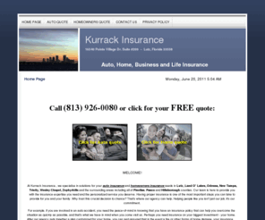 kurrackinsurance.com: Kurrack Insurance serving Lutz, Land O' Lakes, Odessa, Wesley Chapel, New Tampa
Learn about Kurrack Financial Services, Inc. a full service insurance agency serving: Lutz, Land O' Lakes, Odessa, Wesley Chapel, New Tampa & Zephyrhills