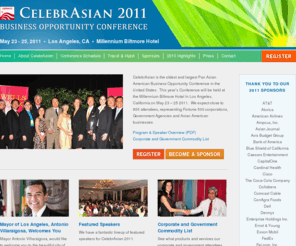 celebrasianconference.com: CelebrAsian Conference - US Pan Asian American Chamber of Commerce (USPAACC)
CelebrAsian Business Opportunity Conference is the oldest and largest Pan Asian American Business Opportunity Conference in the United States. 