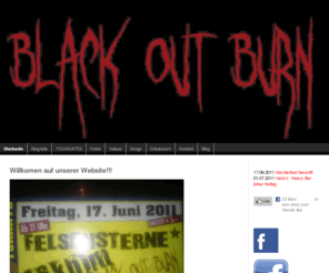 blackoutburn.com: Metal/Rock-Band - BlackOutBurn
Website von blackoutburn Rock/Metal Band aus Neustift/L.