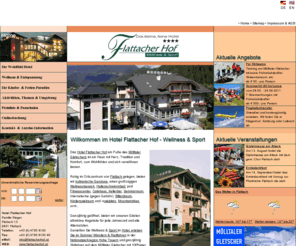 flattacherhof.at: 4 Sterne Hotel Flattacher Hof - Mölltaler Gletscher, Flattach, Kärnten, Winterurlaub, Sommerurlaub, Wandern, Skifahren, Snowboarden, Wellness, Hohe Tauern, Tauern Alpin, Tauern Gold, Nationalpark
Vier Stern Hotel Flattacher Hof in Flattach am Mölltaler Gletscher in Kärnten - Österreich. Urlaub, Skispass, Erholung, Kulinarik, Wanderspass, Skitouren, Schnee