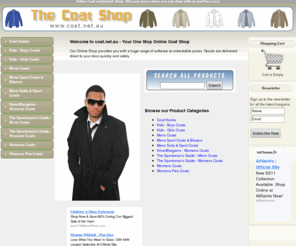 coat.net.au: Online Coat Shop - coat.net.au - Buy Coats and Jackets Online
coat.net.au Come and browse our massive selection of Coats and Jackets. Order online safely and easily!
