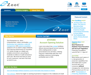 zootcredit.com: Zoot Enterprises
Zoot provides leading financial services institutions with configurable decisioning and origination solutions that are innovative, fast, & flexible.