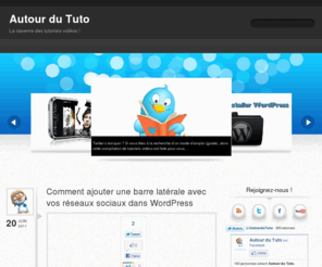 autourdututo.fr: Autour du Tuto
Tutoriels vidéos pour vous apprendre les bases d'Internet, de WordPress, des logiciels et de l'iPhone...