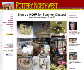 potterynorthwest.org: Pottery Northwest - The Northwest's premier art studio for advancing clay skills.
Pottery Northwest is a Seattle-based non-profit organization that develops and promotes excellence in the ceramic arts. Pottery Northwest's goal is to provide a professional facility in an educational atmosphere for the enhancement of skills in the medium of clay. This is achieved by providing studio space, classes, professional workshops, lectures, community programs, and a gallery dedicated to the sale and exhibition of ceramic works.