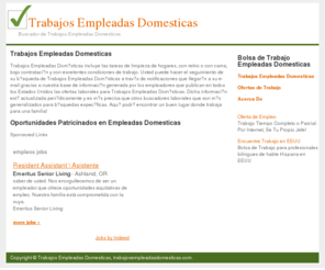 trabajosempleadasdomesticas.com: Trabajos Empleadas Domesticas - Bolsa de Trabajos Empleadas Domesticas
Buscador de trabajos Empleadas Domesticas - encontrar trabajos Empleadas Domesticas, ofertas de trabajo, buscar trabajos Empleadas Domesticas