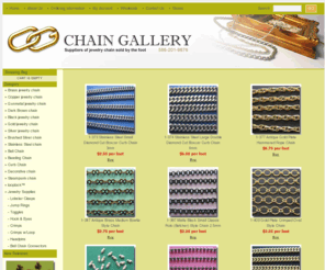 thechaingallery.com: ChainGallery | Suppliers of Jewelry Chain Sold by the Foot
Jewelry chain and jewelry supplies | brass | copper | gunmetal | black | gold plate | silver plate | stainless steel 