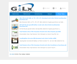 gilx.web.tr: Ana Sayfa - Bucak Gilx Web Tasarım ve Programlama
bucak, bucak web, Bucak Gilx Web Tasarım Hizmetleri bucak. Kurumunuz için ihtiyaç duyduğunuz Profesyonel Web tasarım, Web yazılım ve danışmanlık hizmetlerini sunmaktadır, bucak web site, bucak internet sitesi, burdur bucak ilçesi internet hizmetleri.