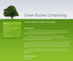 greenbucket.net: Green Bucket Composting - Home
 Austin's Solution to Urban Composting!  