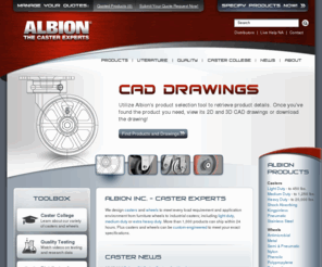 albioninccaster.com: Albion Industries; the caster experts, designing casters and wheels to meet every load requirement and environment : Albion Inc.
Albion Inc. provides and designs casters and wheels to meet every load requirement and applications environment from furniture casters to industrial wheels; including light duty and medium duty up to extra heavy duty.
