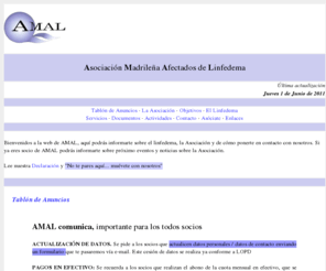 amal.org.es: AMAL - Asociación madrileña afectados de linfedema
Web informativa de la asociación madrileña afectados de linfedema