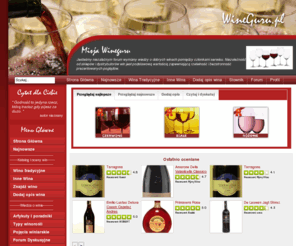 wineguru.pl: Wineguru - Podziel się swoją opinią na temat próbowanego wina, zobacz jak inni ocenili to wino
Niezależny portal oceny wina. Znajdź tutaj wino dla siebie - zobacz oceny innych użytkowników serwisu. Podziel się z innymi swoimi wrażeniami jeżeli wypiłeś dobre wino. Katalog i oceny win czerwonych, białych, różowych i innych.