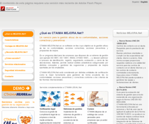 ctaimamejora.net: CTAIMA MEJORA.Net - Servicio para la gestión eficaz de no conformidades, acciones correctivas y preventivas
Software on-line cuyo objetivo es la gestión eficaz de las no conformidades, acciones correctivas, acciones preventivas y propuestas de mejora