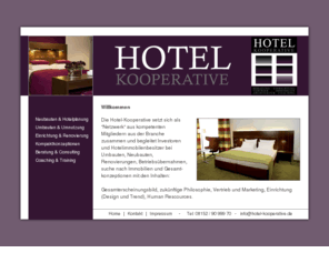 hotel-kooperative.org: Hotel Kooperative - Hoteleinrichtung, Hotelausstattung, Beratung, Einrichtung, Vertrieb, Coaching,
Hotel Kooperative