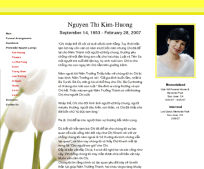 kimhuong.com: Kim-Huong Nguyen Memorial
Home page of the memorial to Nguyen Thi Kim Huong