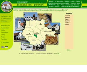 mujkraj.cz: Mikroregion Blanský les - podhůří
Informační stránky mikroregionu Blanský les - podhůří