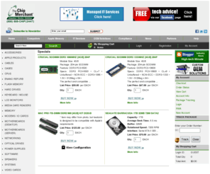 thechipmerchant.com: Memory Upgrades, Computer Systems, Servers, Computer Hardware, Technical Support and Mac upgrades from The Chip Merchant
A complete line of computer upgrades and complete systems and servers, makes The Chip Merchant your source for building or upgrading every computer in your home or business.