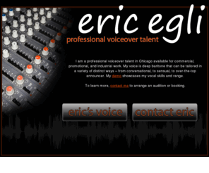 voice4rent.com: Eric Egli - Professional Voiceover Talent in Chicago
Eric Egli, professional voiceover talent in Chicago.