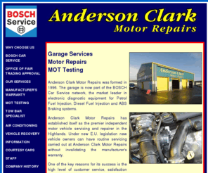 andersonclark.co.uk: Bosch Car Service,  Garage Services, Motor Repairs, Towbar Fitting,  MOT Testing Anderson Clark Motor Repairs Inverness
Garage Services, Motor Repairs, MOT Testing,  MOT Test, Motor Repairs by Anderson Clark,  Inverness. Anderson Clark Motor Repairs for Quality, Efficiency, Reliability and Cost, Bosch Car Service,