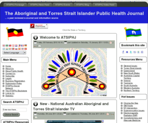 atsiphj.com.au: The Aboriginal and Torres Strait Islander Public Health Journal
The Aboriginal and Torres Strait Islander Public Health Journal ~ a peer reviewed e-journal and information source