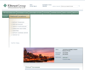 entrusttn.com: Entrust Tennessee
Self directed IRAs, real estate IRAs from Entrust Tennessee - take control of your retirement investments through a self directed individual retirement account or real estate IRA