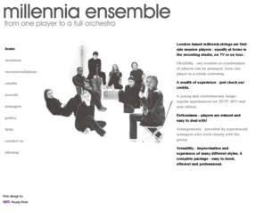 millenniaensemble.com: Welcome to millennia ensemble
First-rate session players - equally at home in the recording studio, on TV or on tour. 