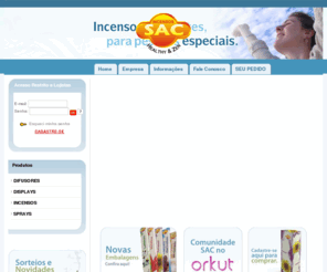 sacincensos.com: SAC INCENSOS - incenso de qualidade tem nome
SAC INCENSOS - incenso de qualidade tem nome