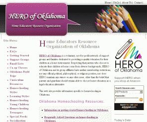 oklahomahomeschooling.org: HERO of Oklahoma - Oklahoma Homeschooling - Home Educators' Resource 
Organization of Oklahoma Home Page
add your description here