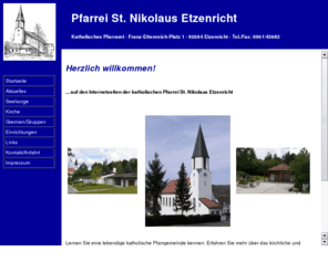 pfarrei-etzenricht.de: Pfarrei St. Nikolaus Etzenricht
Einblick in eine lebendige Pfarrei in der nördlichen Oberpfalz