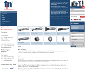 zps-fn.cz: ZPS - FRÉZOVACÍ NÁSTROJE a.s. Zlín
ZPS-FRÉZOVACÍ NÁSTROJE a.s. výrobce frézovacích nástrojů z rychlořezné oceli (HSS) a poskytovatel služeb tepelného zpracování.