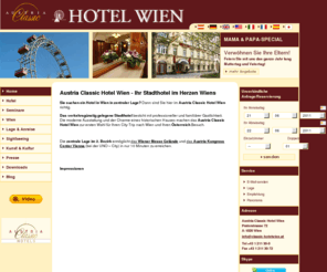 hotelinwien.info: Hotel Wien - Das Innenstadthotel im Zentrum Wiens - Austria Classic Hotel Vienna
Das Austria Classic Hotel Wien (vormals Hotel Nordbahn) beim Wiener Prater. Die zentrale Lage ermöglicht das Wiener Messe Gelände und die UNO - City in 7 Minuten zu erreichen.