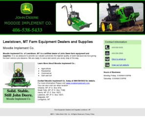 moodieimplement.net: Farm Equipment Dealers and Supplies Lewistown, MT
Moodie Implement Co. provides Agricultural, Residential, Commercial, Lewistown, MT.Call 406-538-5433 Solid. Stable. Still John Deere.